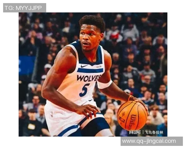 爱德华兹表现平平半场投篮命中率不佳仅得9分1板3助